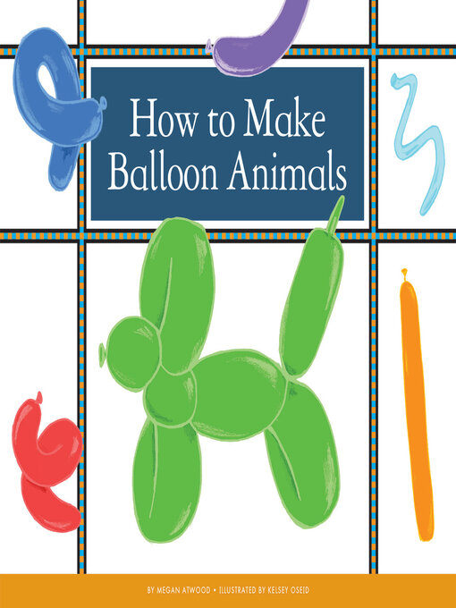 Imagen de portada para How to Make Balloon Animals